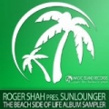 Son Of A Beach (Original Club Mix) by Roger Shah presents Sunlounger