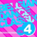 Belgian Dance Classix 4 by Various Artists