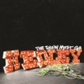 The Show Must Go [+Digital Booklet] by Hedley