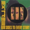 III Sides To Every Story by Extreme