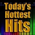 Today's Hottest Hits by Various Artists