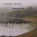 Shadows of Time by Gary Stroutsos and David Revelli