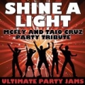 Shine A Light (McFly & Taio Cruz Party Tribute) by Ultimate Party Jams