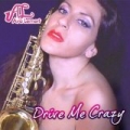 Drive Me Crazy by Ava Lemert