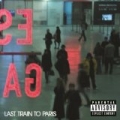 Last Train To Paris (Deluxe Version) [Explicit] by Diddy - Dirty Money