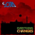 Everything Changes (Deluxe Single) by Soja