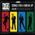 Songs For A Break Up: Volume 1 by Fitz & The Tantrums