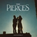 Love You More (EP) by The Pierces