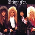 Britny Fox + bonus tracks by Britny Fox