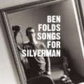 Songs For Silverman [Explicit] by Ben Folds