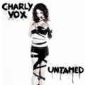 Untamed - EP by Charly Vox