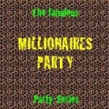 Millionaires Party by The Pop All Stars