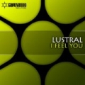 I Feel You by Lustral