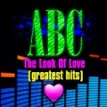 The Look Of Love - Greatest Hits by ABC