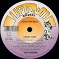 Candy Rain (Remixes) by Soul For Real