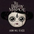 Looking Glass by The Birthday Massacre