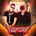 Contigo Me Voy - Single by Ricky Rick & DJ Kane