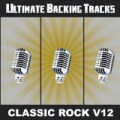 Ultimate Backing Tracks: Classic Rock, Vol. 12 by Soundmachine