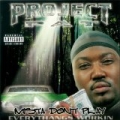 Mista Don't Play: Everythangs Workin' [Explicit] by Project Pat