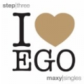 I Love Ego Step Three by Various artists