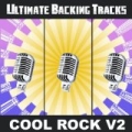 Ultimate Backing Tracks: Cool Rock, Vol. 2 by Soundmachine