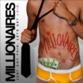 Just Got Paid, Let's Get Laid [Explicit] by Millionaires