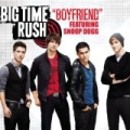 Boyfriend by Big Time Rush feat. Snoop Dogg