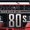 Radio Hits Of the '80s by Various