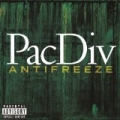 Anti Freeze [Explicit] by Pac Div