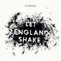 Let England Shake by Pj Harvey