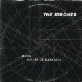 Under Cover Of Darkness by The Strokes