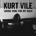 Smoke Ring For My Halo (Amazon Exclusive Version) by Kurt Vile