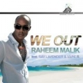 We Out by Raheem Malik Ray Lavender & Viper