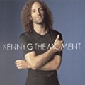The Moment by Kenny G
