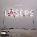 Lasers [Explicit] by Lupe Fiasco