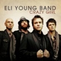 Crazy Girl by Eli Young Band