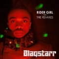 Rider Girl (The Remixes) by Blaqstarr