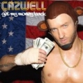 Get My Money Back [Explicit] by Cazwell