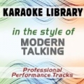 In the Style of Modern Talking (Karaoke - Professional Performance Tracks) by Karaoke Library