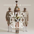 Safari Disco Club by Yelle