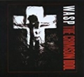 The Crimson Idol [Explicit] by W.A.S.P.