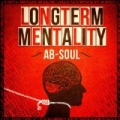 Longterm Mentality [Explicit] by Ab-Soul