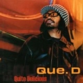 Quite Delicious [Explicit] by Que.D