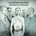 Massimo Volume / Bachi Da Pietra by Bachi Da Pietra Massimo Volume