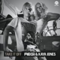 Take It Off by Regi & Kaya Jones
