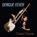 Cannibal Courtship [+Digital Booklet] by Dengue Fever