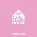 My House is Your House Vol.1 by Various Artists