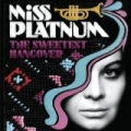 The Sweetest Hangover by Miss Platnum