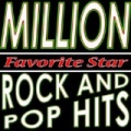 Million Rock And Pop Hits by Favorite Star
