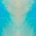Was I The Wave? by Miracle Fortress